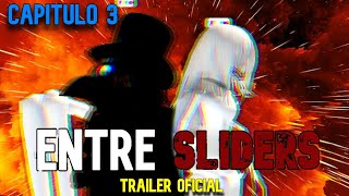 👾 ENTRE SLIDERS 3 TRAILER OFICIAL 😱 [upl. by Saibot104]