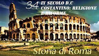 Storia romana 34 Costantino il Concilio di Nicea Costantinopoli e le riforme Parte II [upl. by Monroe631]