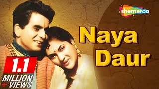 All Songs Of Naya Daur 1957  Dilip Kumar  Vyjayanthimala  Best Hindi Classic Songs [upl. by Kincaid]