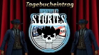 Frontier Stories Tagebucheintrag 1 bis 8 [upl. by Suiradel]