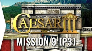 Caesar III ► 12 Lugdunum Part 3 amp Lowground Villas  HD Campaign Gameplay [upl. by Lianne]