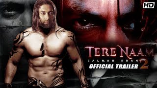 Tere Naam 2 Official Trailer  Salman Khan  Katrina Kaif  2020 Movie [upl. by Suoicserp]