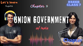 UNION GOVERNMENT CIVICS CHAPTER READING 7TH STD KSEEB  KSEEB [upl. by Paik]