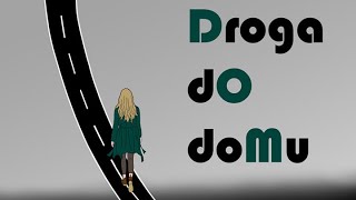 Droga do domu 2020 niezależny film fabularny [upl. by Edahs]