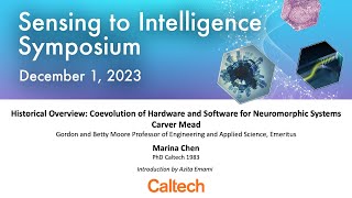 2023 S2I Symposium  Historical Overview  Carver Mead and Marina Chen [upl. by Hgiellek29]