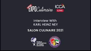 Karl Heinz Ney Speaks at the Salon Culinaire 2021 on ICCA Live [upl. by Acihsay]