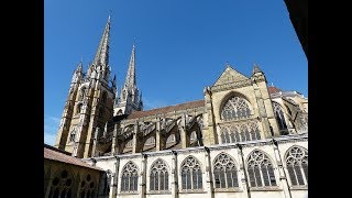 Places to see in  Bayonne  France  Cathedrale Sainte Marie de Bayonne [upl. by Lais140]