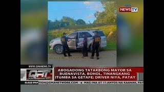 QRT Abogadong tatakbong mayor sa Buenavista Bohol tinangkang itumba sa Getafe driver niya patay [upl. by Germaine966]