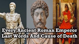 Last Words of Ancient Roman Emperors [upl. by Ettenoj]