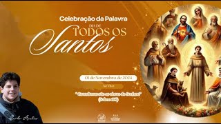 CELEBRAÇÃO DO DIA DE TODOS OS SANTOS [upl. by Eugenius460]