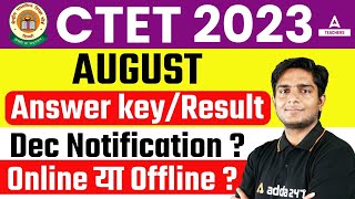 CTET Answer Key 2023  CTET Result 2023 Kab Aayega  CTET Dec 2023 Notification Date [upl. by Lairret195]