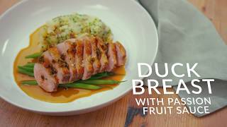 How to cook Duck Breast with a Passion Fruit Sauce [upl. by Zobias353]