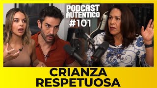 CRIANZA RESPETUOSA Castigar a los hijos Relación de padres e hijos  Auténtico 101  Pedro Prieto [upl. by Itirahc]