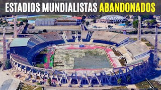 Los ESTADIOS MUNDIALISTAS que fueron ABANDONADOS [upl. by Filberte]