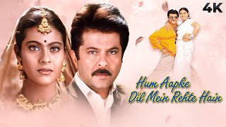 Hum Aapke Dil Mein Rehte Hain 4K Full Movie  Anil Kapoor Movie  Kajol [upl. by Gnat392]