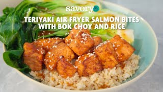 How to Make Teriyaki Air Fryer Salmon Bites with Bok Choy and Rice  SavoryOnline [upl. by Subak]