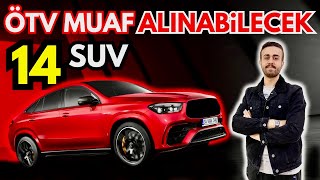 ENGELLİ İNDİRİMİ ÖTV MUAFİYETİ İLE ALINABİLECEK 14 SUV MODELİ TEMMUZ 2024 [upl. by Esilehc]