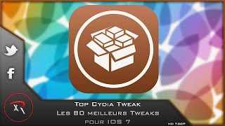 Top Tweaks 80 IOS 7 Cydia 2014 ►Review de mon Iphone ► HD FR [upl. by Glover]