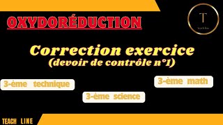 oxydoréduction  correction exercice 3eme scientifique [upl. by Eissehc]