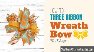 How to Make a 3 Ribbon Wreath Bow  2 Ways  How to Hand Tie Bows  3 Ribbon Bow on EZ Bow Maker [upl. by Malissia495]