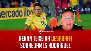 quotÉ mais uma prova que ele está CGANDO pro São Pauloquot Renan RASGA CRÍTICAS ao James Rodríguez [upl. by Dlared]