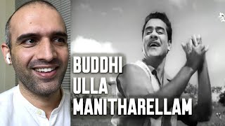 Buddhi Ulla Manitharellam REACTION  Chandrababu [upl. by Ydnal681]