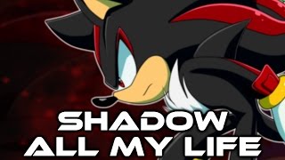 Shadow  All My Life With Lyrics [upl. by Giess]