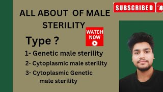 Male sterility in plant Breeding  Type of male sterility in plant Breeding  Agriculture [upl. by Mcgray58]