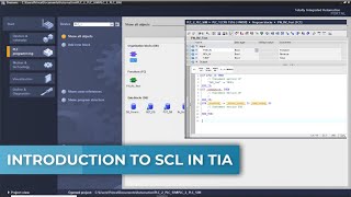 TIA PORTAL Writing you First TIA Code in SCL [upl. by Leitnahs]