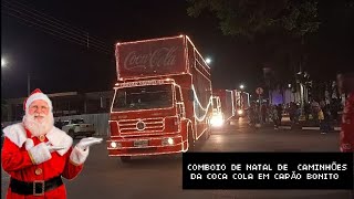 COMBOIO DE NATAL DE CAMINHÕES DA COCA COLA EM CAPÃO BONITO capaobonito cocacola caravanacocacola [upl. by Akiemaj]