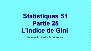 Statistique S1 partie 25 quot lindice de Gini lindice de concentration quot [upl. by Ferrigno]