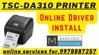 TSC DA310 BARCODE PRINTER INSTALL ONLINEBARCODE PRINTERMRMITHUN PARMAR [upl. by Dian]