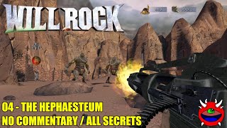 Will Rock  04 The Hephaesteum  All Secrets No Commentary [upl. by Esilehs]