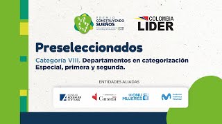 Premio ConstruyendoSueños territorios preseleccionados categoría VIII [upl. by Joh]