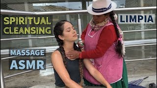 ASMR Relaxing Massage with Spiritual Cleansing by Doña Rosalia Limpia Espiritual in Ecuador [upl. by Arod]