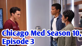 Chicago Med Season 10 Episode 2 Review Impossible Answers and Improbable vccggffcc [upl. by Suchta]