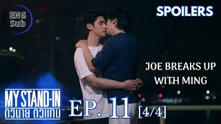 My StandIn Episode 11 Spoiler  My StandIn Preview Eng Sub  JOE BREAKS UP WITH MING 💔 [upl. by Inge448]