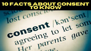 10 Facts About CONSENT Every Man Should KNOW [upl. by Lenoel]