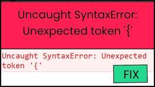 How to Fix Uncaught SyntaxError Unexpected token [upl. by Kcirrag]