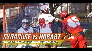 Syracuse vs Hobart  2014 Laxcom College Highlights [upl. by Eidnew]