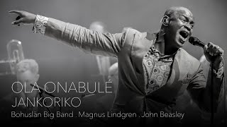 Ola Onabulé  Jankoriko  Bohuslän Big band  Vasteras 2024 [upl. by Raynell]