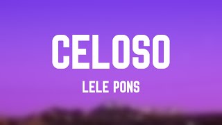 Celoso  Lele Pons Lyrics Video [upl. by Llain]