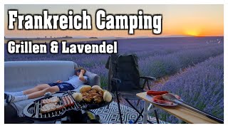 Frankreich Camping Vlog 1  Grillen und Lavendel  Nomadiq BBQ [upl. by Notsnorb523]