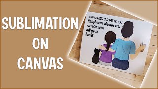 How to Use Sublimation on Canvas [upl. by Miru987]