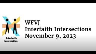 Interfaith Intersections Nov 2023 [upl. by Ianteen]