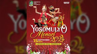 LIVE EVENT  YOSOMULYO DESA MENARI 2024 [upl. by Llerud]