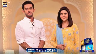 Shan e Suhoor  Azaan Sami Khan  22 March 2024  ARY Digital [upl. by Diena]