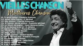 Vieilles Chanson Les 100 Plus Belles Chansons Francaise en Tous Nostalgie Chansons Françaises [upl. by Chappie25]