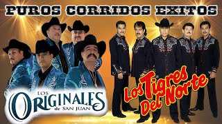 Los Originales De San Juan 💥 Los Tigres Del Norte  30 Grandes Éxitos  Puros Corridos Mix [upl. by Gundry186]