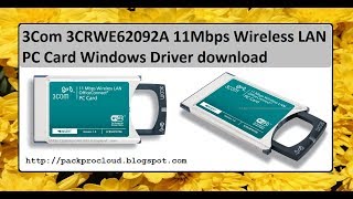 Driver 3Com 3CRSHPW196 11Mbps Wireless LAN PC Card Windows [upl. by Aneehsak]